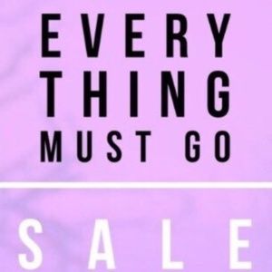 EVERYTHING MUST GO